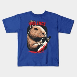 I Choose Violence Funny Capybara Kids T-Shirt